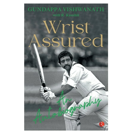 Wrist Assured - An Autobiography (Hardcover)