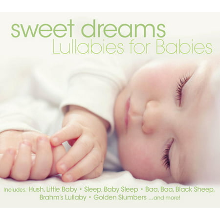 "Sweet Dreams" Lullabies for Babies CD