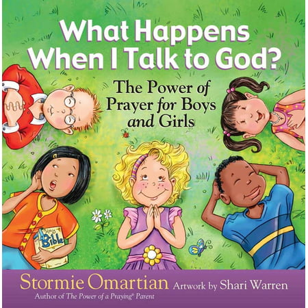 Power of a Praying Kid: What Happens When I Talk to God? : The Power of Prayer for Boys and Girls (Hardcover)