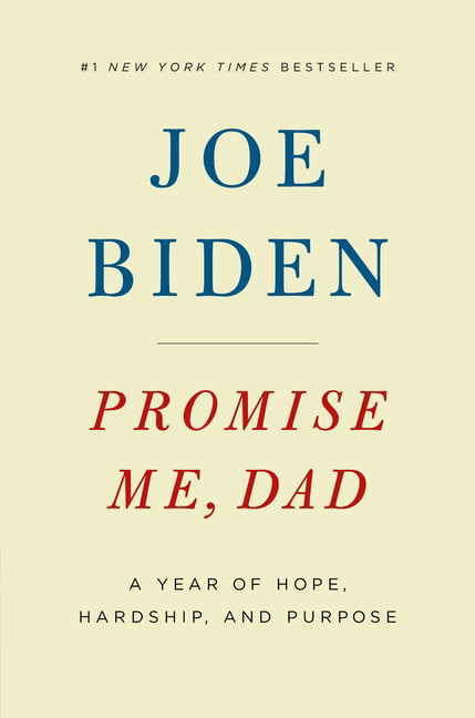 Promise Me, Dad : A Year of Hope, Hardship, and Purpose (Hardcover)