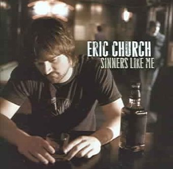 Eric Church - Sinners Like Me - CD