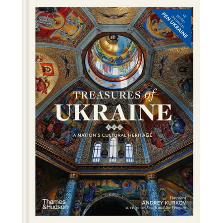 Treasures of Ukraine : A Nation's Cultural Heritage (Hardcover)