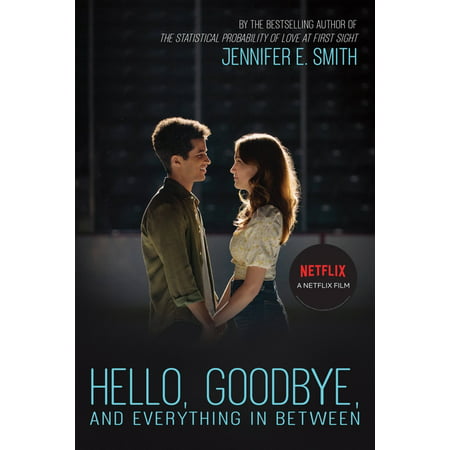 Hello, Goodbye, and Everything in Between (Paperback)