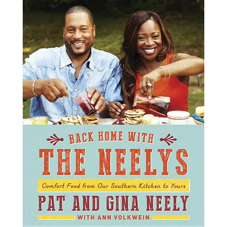 Back Home with the Neelys : Comfort Food from Our Southern Kitchen to Yours (Hardcover)