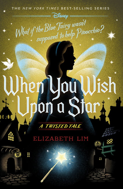 Twisted Tale: When You Wish Upon a Star : A Twisted Tale (Hardcover)