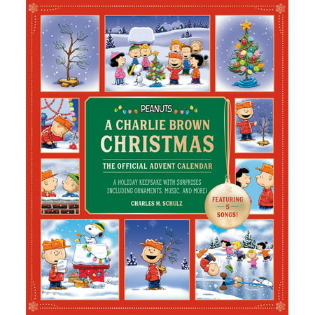 Peanuts: A Charlie Brown Christmas: The Official Advent Calendar (Featuring 5 Songs!) : A Holiday Keepsake with Surprises Including Ornaments, Music, and More! (Calendar)