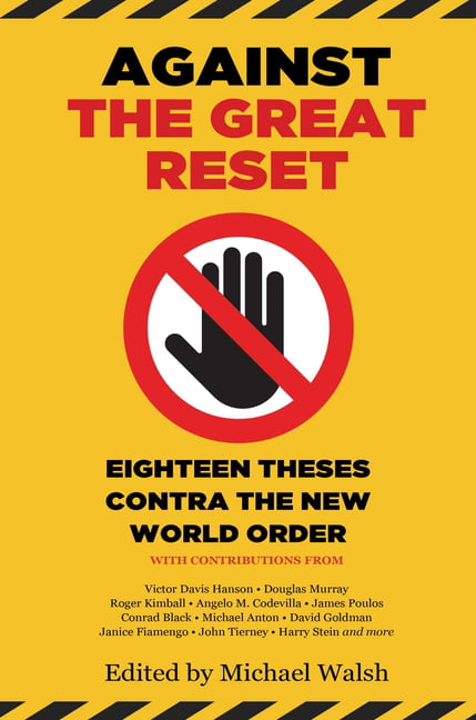 Against the Great Reset : Eighteen Theses Contra the New World Order (Hardcover)