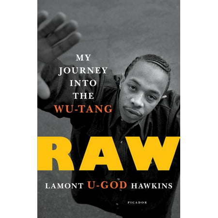 Raw : My Journey Into the Wu-Tang (Hardcover)