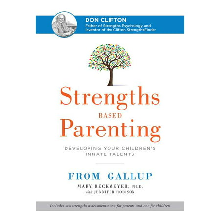 Strengths Based Parenting : Developing Your Children's Innate Talents (Hardcover)