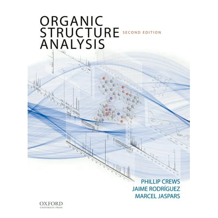 Topics in Organic Chemistry: Organic Structure Analysis (Edition 2) (Hardcover)