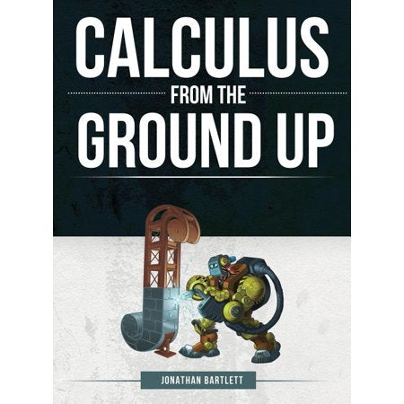 Calculus from the Ground Up (Hardcover)