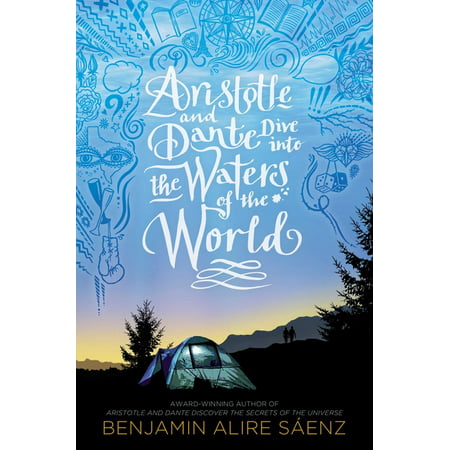 Aristotle and Dante: Aristotle and Dante Dive Into the Waters of the World (Hardcover)