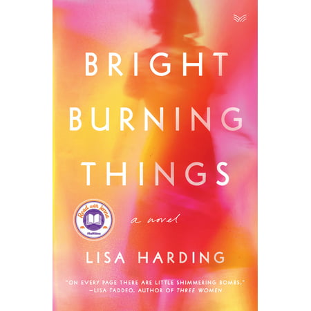 Bright Burning Things (Hardcover)