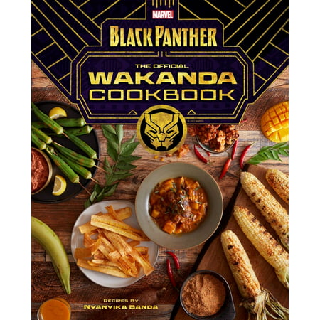 Marvel's Black Panther the Official Wakanda Cookbook (Hardcover)