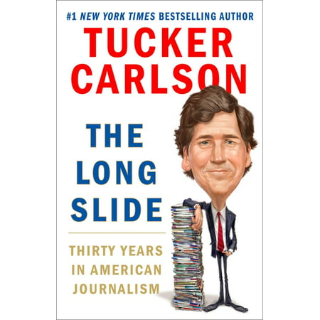 The Long Slide : Thirty Years in American Journalism (Hardcover)