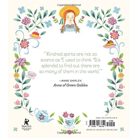 The Anne of Green Gables Cookbook : Charming Recipes from Anne and Her Friends in Avonlea (Hardcover)