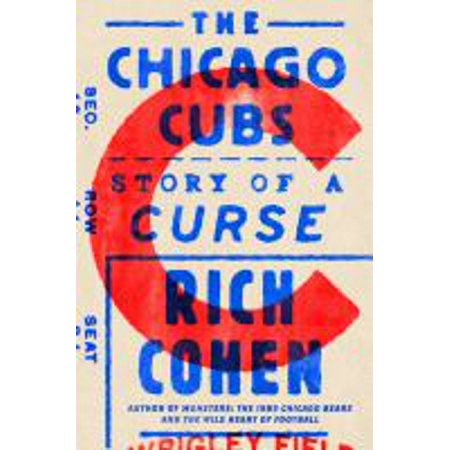 The Chicago Cubs : Story of a Curse (Hardcover)
