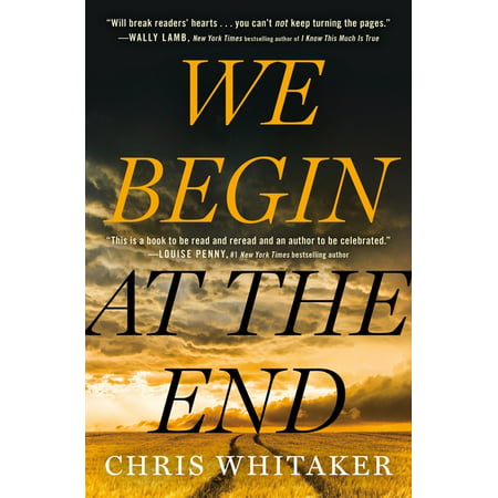 We Begin at the End (Hardcover)