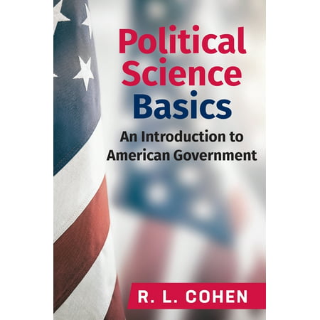 Political Science Basics : An Introduction to American Government (Hardcover)