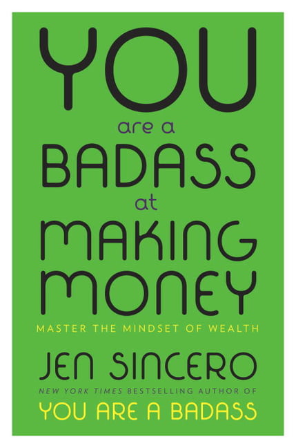 You Are a Badass at Making Money : Master the Mindset of Wealth (Hardcover)