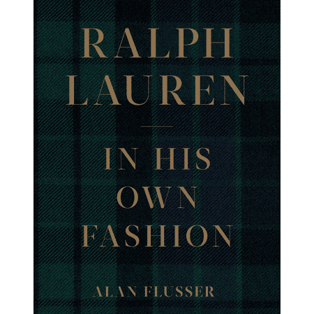 Ralph Lauren: In His Own Fashion (Hardcover)