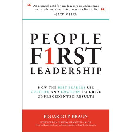 People First Leadership : How the Best Leaders Use Culture and Emotion to Drive Unprecedented Results (Hardcover)