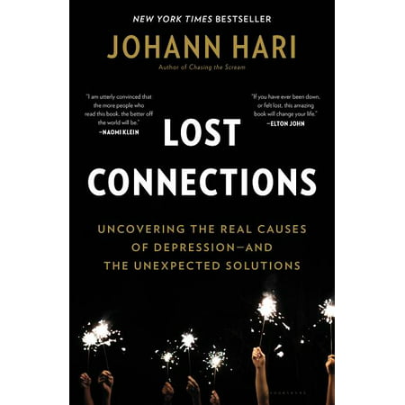 Lost Connections : Why You're Depressed and How to Find Hope (Hardcover)