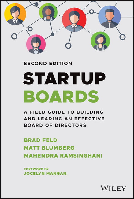 Startup Boards : A Field Guide to Building and Leading an Effective Board of Directors (Edition 2) (Hardcover)