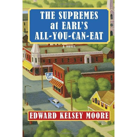 The Supremes at Earl's All-You-Can-Eat (Hardcover)